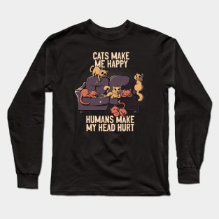 Cats Make Me Happy Funny Cute Gift Long Sleeve T-Shirt